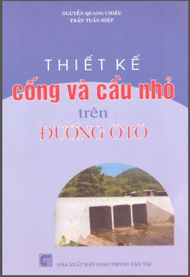 Thiết kế công và cầu nhỏ trên đường ôtô - Nguyễn Quang Chiêu