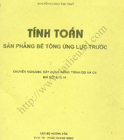 Tính toán sàn phẳng bê tông ứng lực trước – Nguyễn Hoàng Thu Thủy