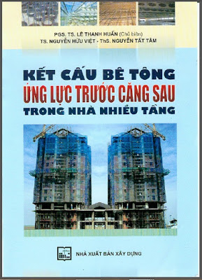 15554753181-ket-cau-bt-ung-luc-truoc-cang-sau-trong-nha-nhieu-tang-1 Kết cấu BT ứng lực trước căng sau trong nhà nhiều tầng - PGS. TS. Lê Thanh Huấn