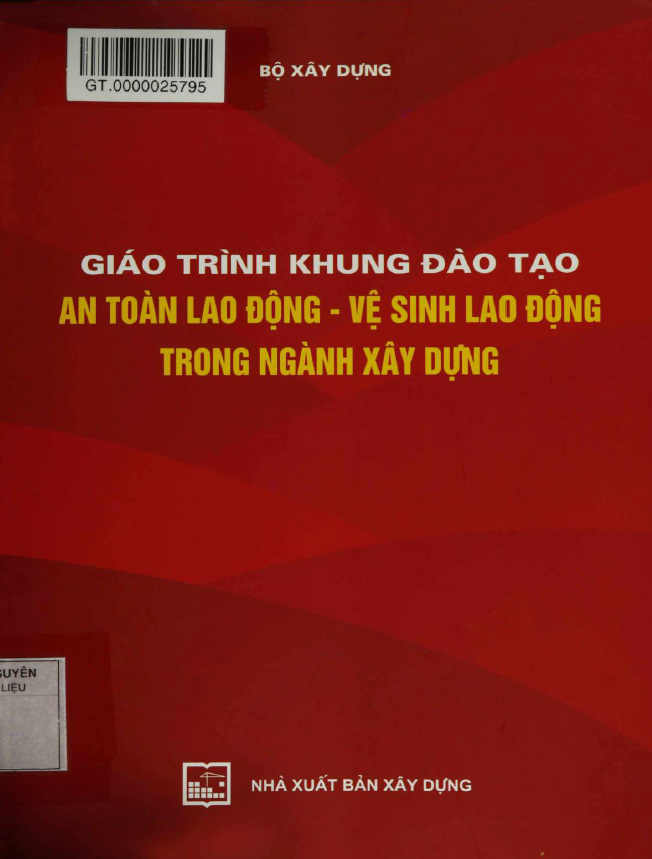 Giáo trình khung đào tạo an toàn lao động – vệ sinh lao động trong ngành xây dựng