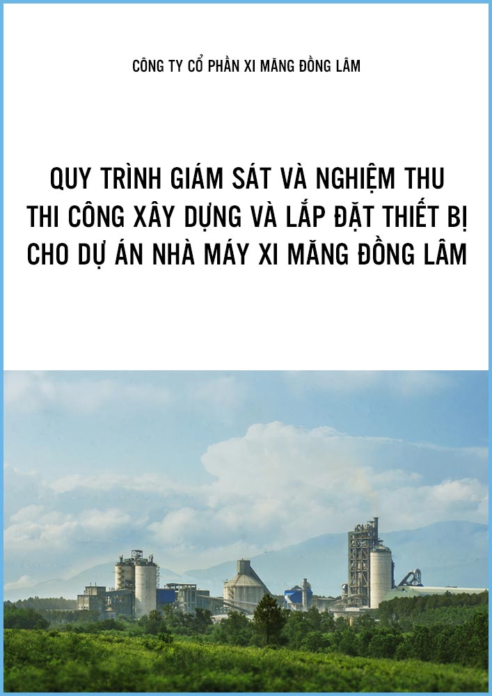 Quy trình giám sát & nghiệm thu thi công XD & lắp đặt TB cho DA NM xi măng