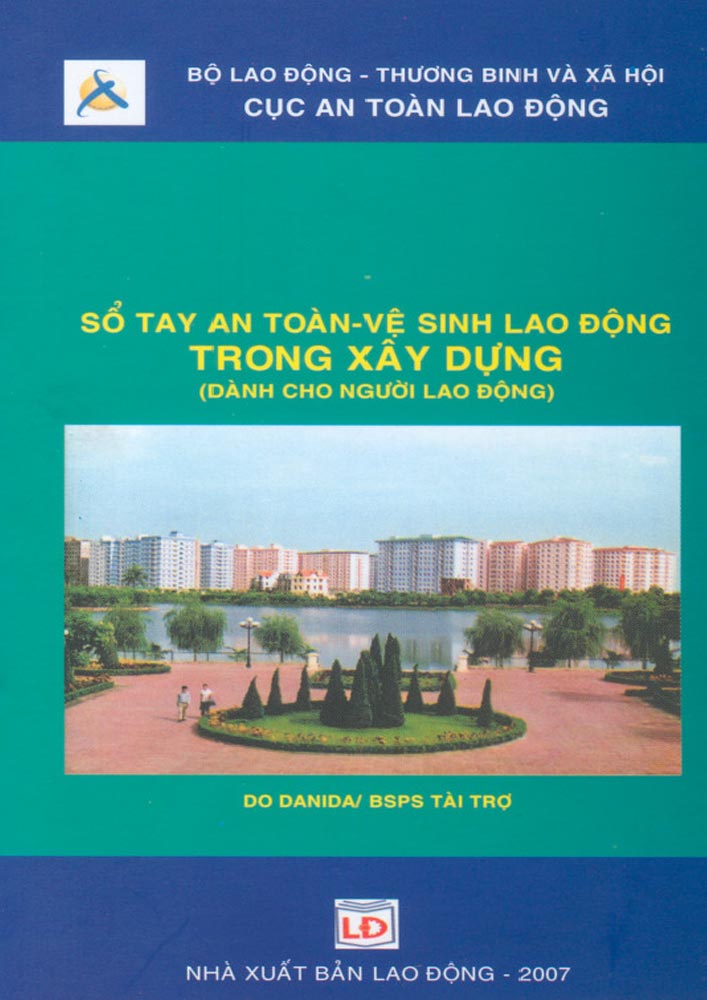 Sổ tay an toàn vệ sinh lao động trong xây dựng – Cục an toàn lao động