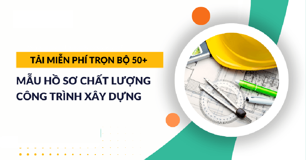 Tổng hợp mẫu hồ sơ quản lý chất lượng